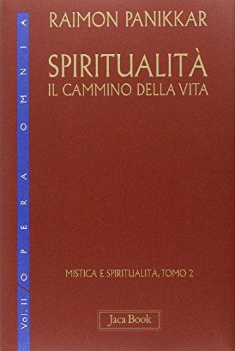 Spiritualità: Il Cammino Della Vita