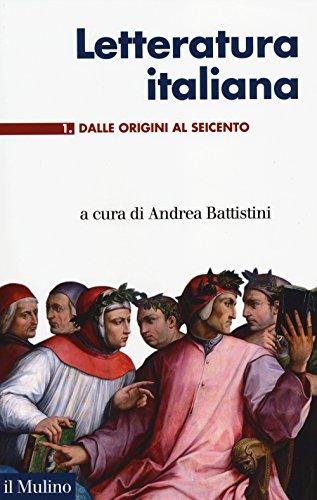 Letteratura italiana: Dalle origini a oggi (2 volumi)