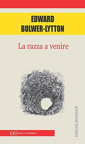 La razza a venire