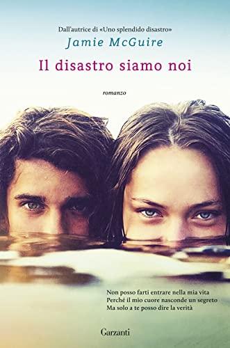 Il disastro siamo noi - Jamie McGuire