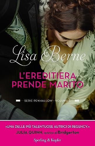 L'ereditiera prende marito: La Serie di Penhallow - vol 3