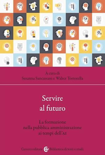 Servire al futuro: La formazione nella pubblica amministrazione ai tempi dell'AI
