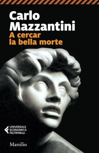 A cercar la bella morte