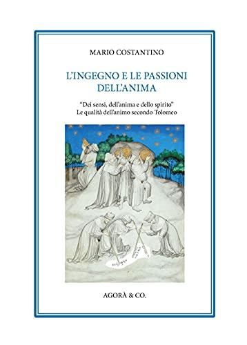 L'ingegno e le passioni dell'anima: le qualità dell'animo secondo Tolomeo