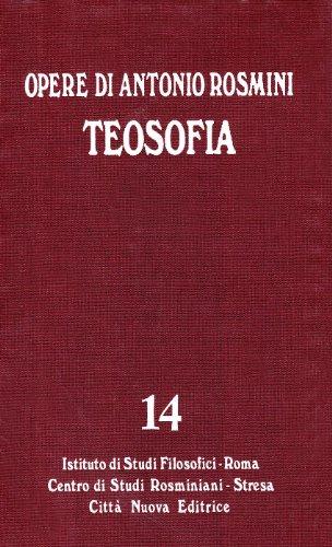 Opere. Teosofia (Vol. 14)