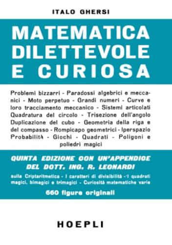 Matematica Dilettevole e Curiosa - Italo Ghersi