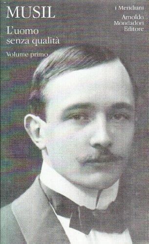 L'uomo senza qualità - Robert Musil - Mondadori