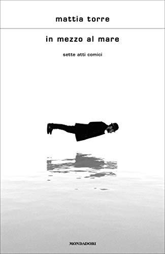 In mezzo al mare: Sette atti comici