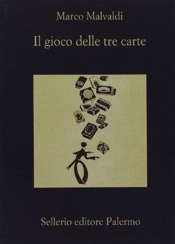Il gioco delle tre carte - Marco Malvaldi
