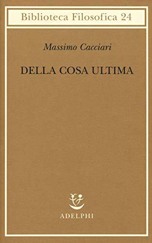 Della cosa ultima