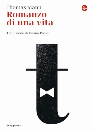 Romanzo di una vita di Thomas Mann