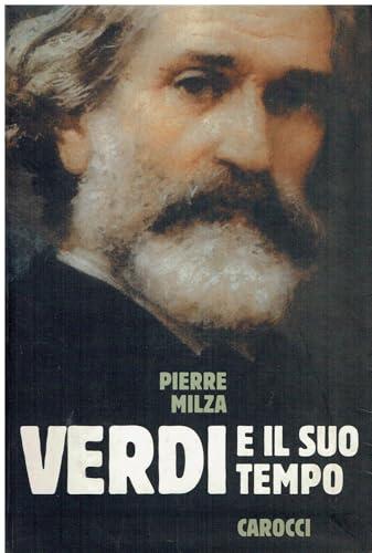 Verdi e il suo tempo