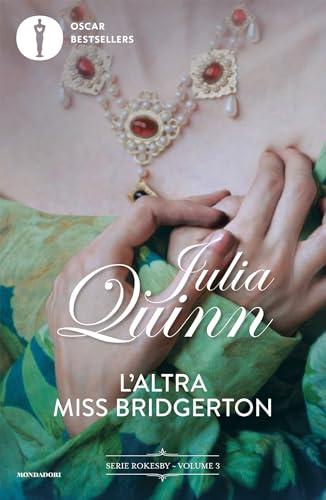 L'altra Miss Bridgerton (Rokesby Vol. 3)