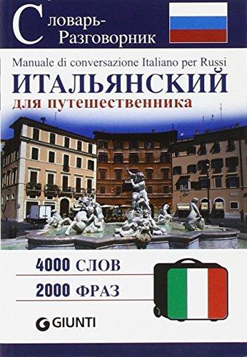 Italiano per viaggiare. Ediz. russa