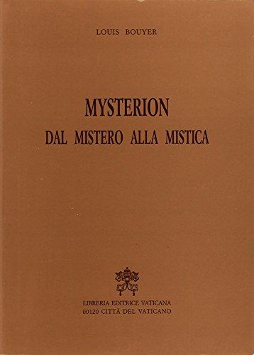 Mysterion. Dal mistero alla mistica