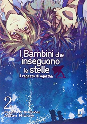 Il ragazzo di Agartha. I bambini che inseguono le stelle