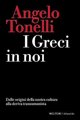 I Greci in Noi