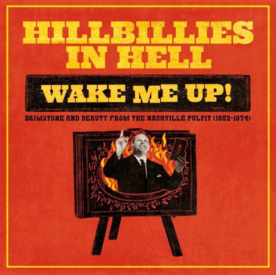 Hillbillies In Hell Wake Me - CD