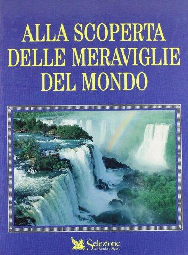 Le 7 Meraviglie del Mondo Moderno