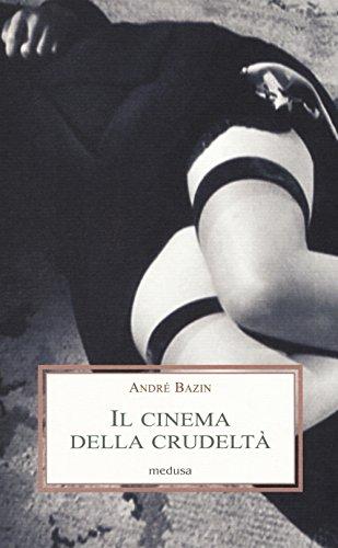 Il cinema della crudeltà