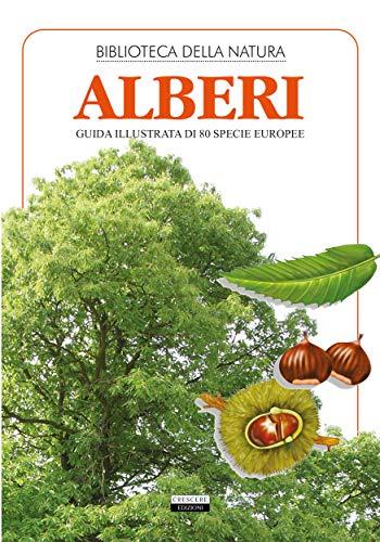 Alberi: Guida illustrata di 80 specie europee (Manuali)