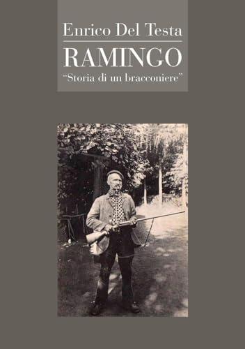 Ramingo. Storia di un bracconiere