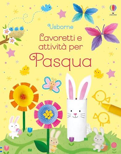 Lavoretti e Attività per Pasqua: Un Libro per Stimolare la Creatività dei Bambini