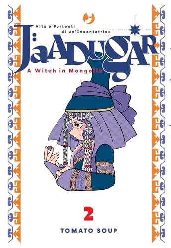 Jaadugar. A witch in Mongolia (Vol. 2)
