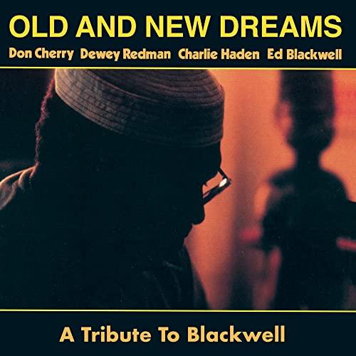 Old And New Dreams - A Tribute To Blackwell