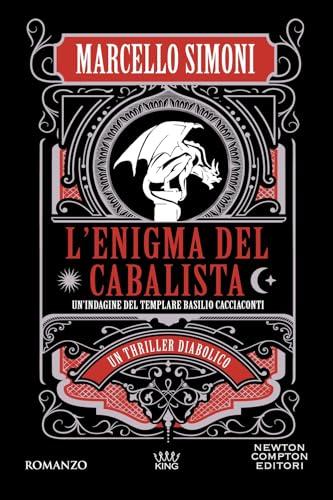 L'enigma del cabalista. Un'indagine del templare Basilio Cacciaconti