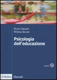 Psicologia dell'educazione - Il Mulino