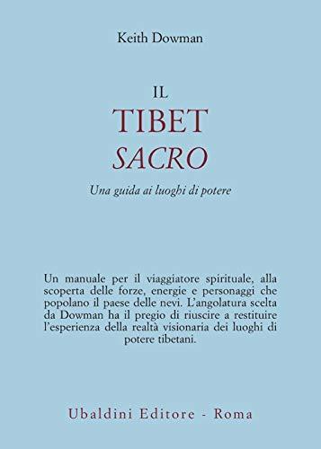 Il Tibet Sacro: Guida ai Luoghi di Potere