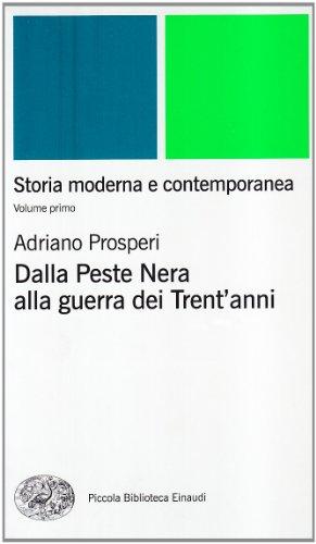 Storia moderna e contemporanea - Adriano Prosperi, Paolo Viola