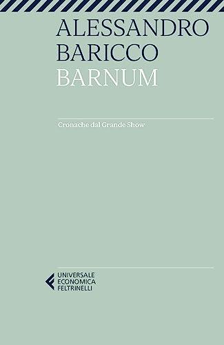 Barnum. Cronache dal grande show