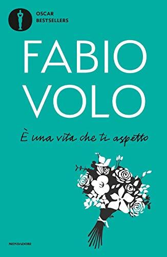 E una vita che ti aspetto - Fabio Volo