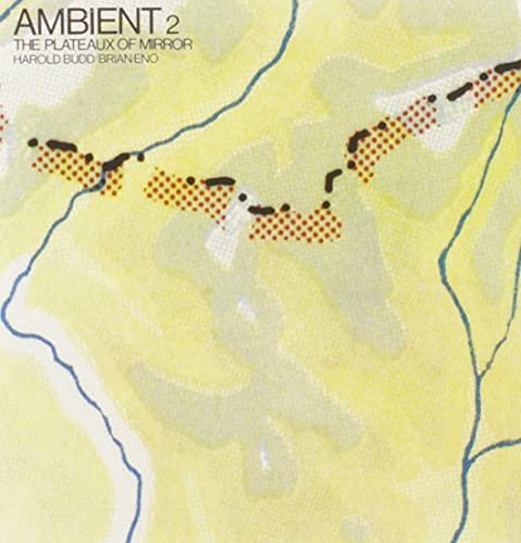 Harold Budd & Brian Eno - Ambient 2: The Plateaux of Mirror
