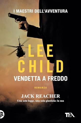 Vendetta a Freddo - Lee Child - TEA