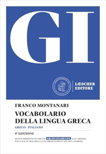 GI Vocabolario della Lingua Greca con Guida all'Uso e Lessico di Base + Contenuto Digitale