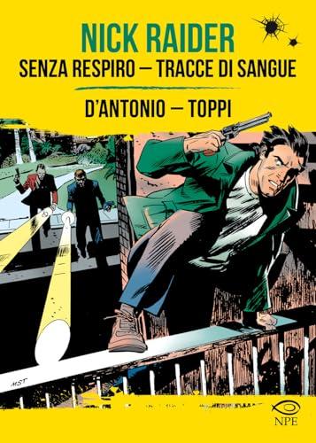 Nick Raider: Senza Respiro - Tracce di Sangue