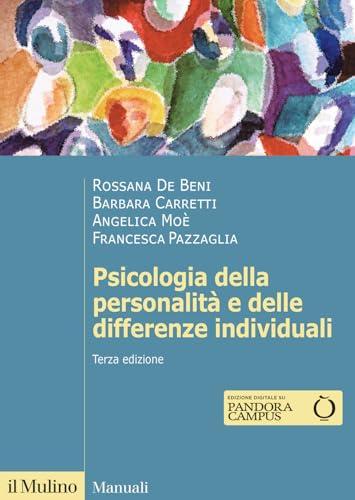 Psicologia della personalità e delle differenze individuali. Nuova ediz.