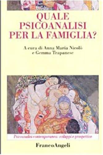 Quale psicoanalisi per la famiglia?