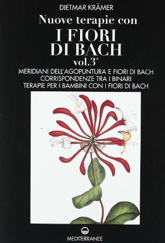 Nuove terapie con i fiori di Bach