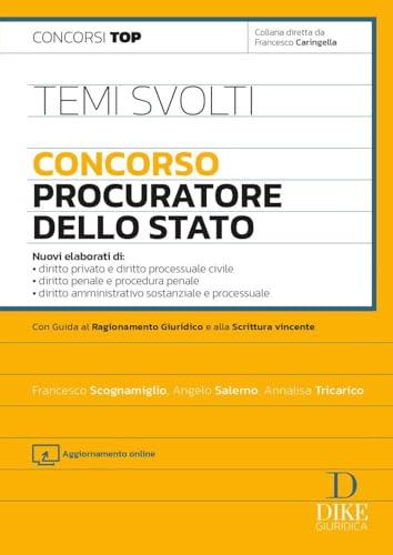 Temi svolti. Concorso Procuratore dello Stato. Con Aggiornamento online