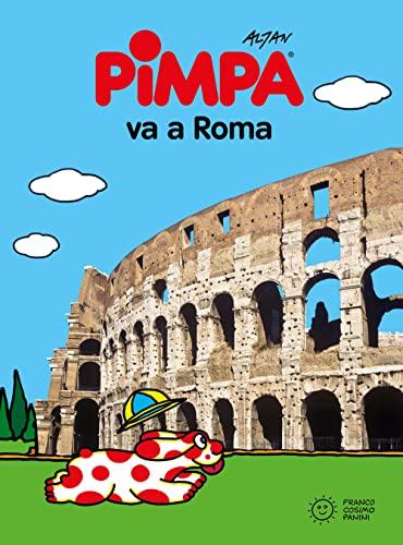 Pimpa va a Roma - Edizione illustrata per bambini