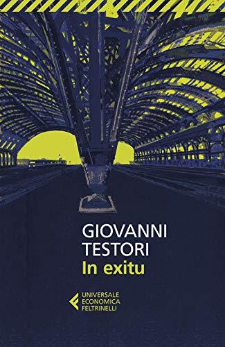 In exitu (Italian Edition)