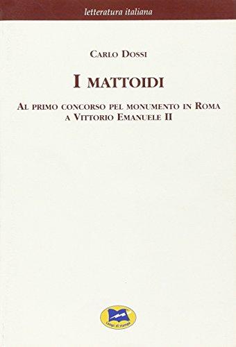 I mattoidi al primo concorso pel monumento in Roma a Vittorio Emanuele II [1884]