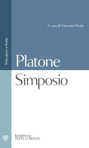 Simposio: Testo greco a fronte (Testi a fronte) (Italian Edition)