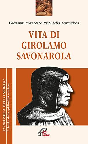 Vita di Girolamo Savonarola: Un'analisi approfondita della sua vita e del suo impatto storico