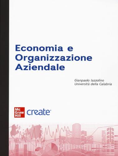 Economia e organizzazione aziendale. Con e-book