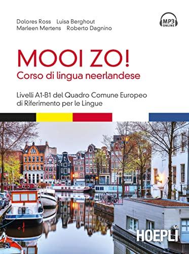 Mooi zo! Corso di lingua neerlandese livelli A1-B1